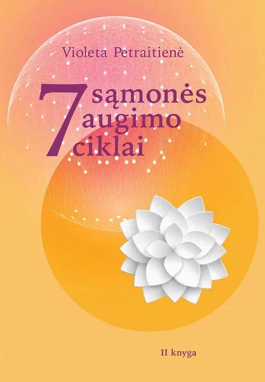 7 sąmonės augimo ciklai, 2 knyga