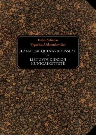 Jeanas-Jaques`as Rousseau ir Lietuvos didžioji kunigaikštystė