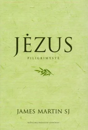 Jėzus. Piligrimystė