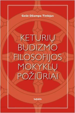 Keturių budizmo filosofijos mokyklų požiūriai