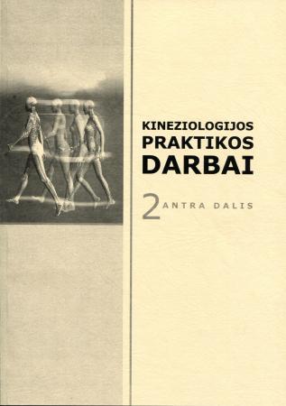 Kineziologijos praktikos darbai, 2 dalis