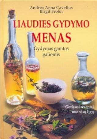 Liaudies gydymo menas: gydymas gamtos galiomis
