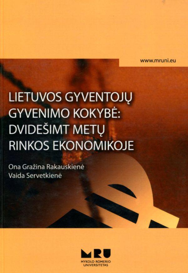 Lietuvos gyventojų gyvenimo kokybė: dvidešimt metų rinkos ekonomikoje