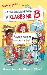 Loterijos laimėtojai iš klasės Nr. 13
