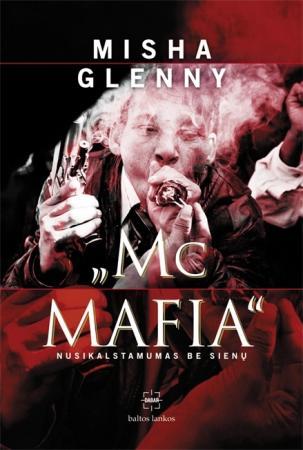 „McMafia“: nusikalstamumas be sienų