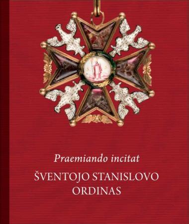 Praemiando incitat. Šventojo Stanislovo ordinas