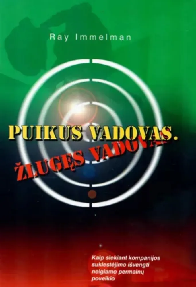 Puikus vadovas. Žlugęs vadovas