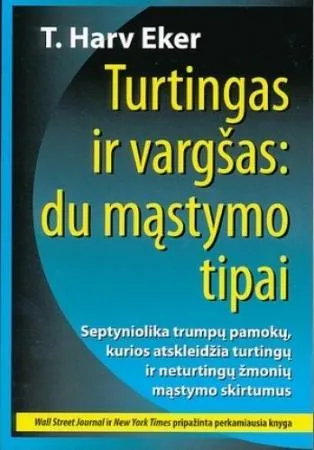 Turtingas ir vargšas: du mąstymo tipai