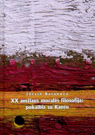 XX amžiaus moralės filosofija: pokalbis su Kantu
