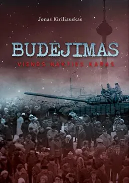 Budėjimas. Vienos nakties karas.