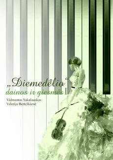 "Diemedėlio" dainos ir giesmės, I dalis (su CD)