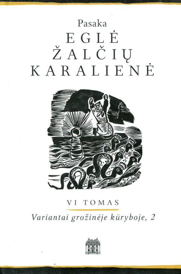 Eglė žalčių karalienė T. 6 (II knyga)