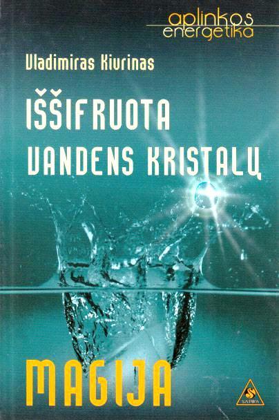 Iššifruota vandens kristalų magija