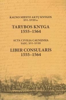 Kauno miesto aktų knygos, XVI-XVIII a. Vaito knyga, 1561-1564