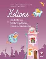 Kelionė po lietuvių kalbos pasaulį. Pirmas pratybų sąsiuvinis II klasei