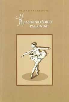 Klasikinio šokio pagrindai