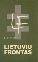 Lietuvių frontas, I dalis
