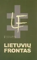 Lietuvių frontas, I dalis