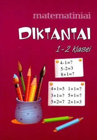Matematiniai diktantai 1-2 klasei