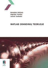 Matlab grandinių teorijoje