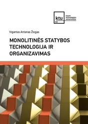 Monolitinės statybos technologija ir organizavimas