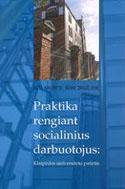 Praktika rengiant socialinius darbuotojus: Klaipėdos universiteto patirtis