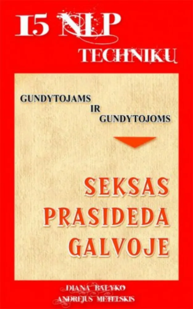 Seksas prasideda galvoje
