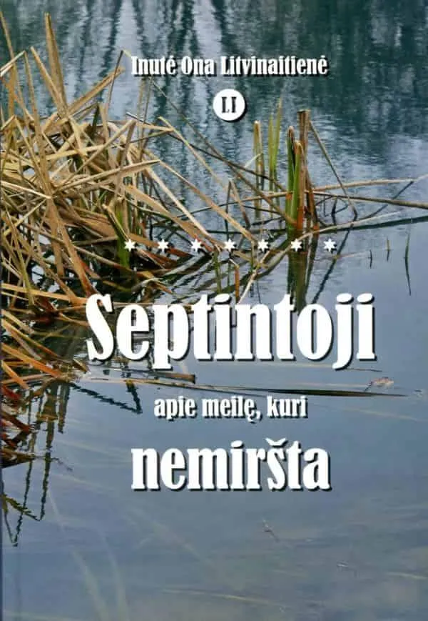 Septintoji apie meilę, kuri nemiršta