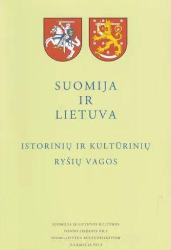 Suomija ir Lietuva. Istorinių ir kultūrinių ryšių vagos