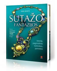Sutažo fantazijos: istorija, pagrindinės technikos, pamokos