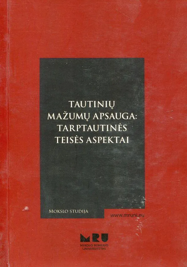 Tautinių mažumų apsauga: tarptautinės teisės aspektai