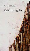 Varinis angelas