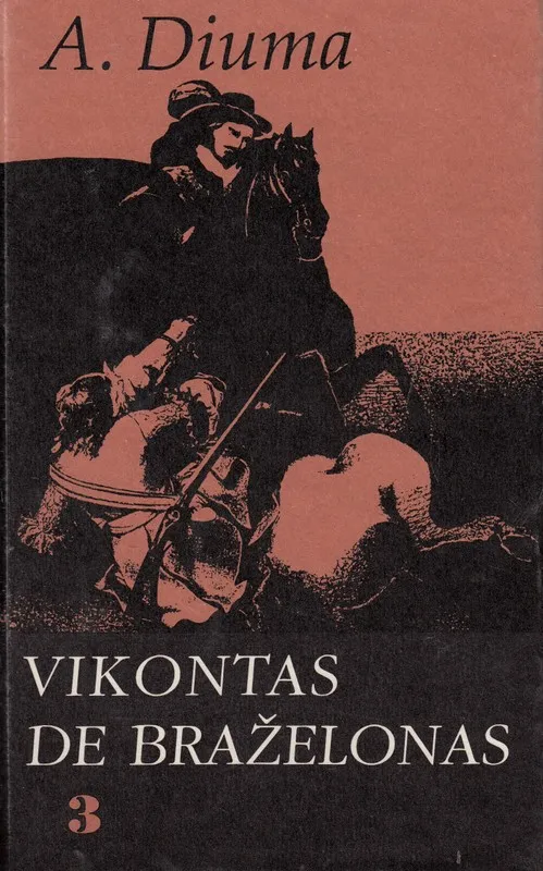 Vikontas de Braželonas III tomas