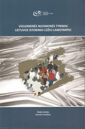 Visuomenės nuomonės tyrimai Lietuvos istorinio lūžio laikotarpiu