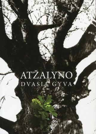 Atžalyno dvasia gyva