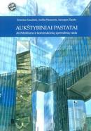 Aukštybiniai pastatai. Architektūros ir konstrukcinių sprendimų raida