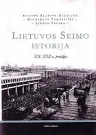 Lietuvos Seimo istorija: XX-XXI a. pradžia