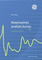 Matematinės analizės kursas. II dalis. Integralinis skaičiavimas