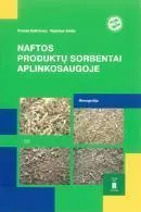 Naftos produktų sorbentai aplinkosaugoje