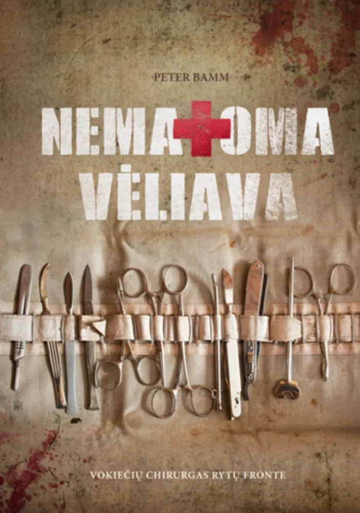 Nematoma vėliava. Vokiečių chirurgas Rytų fronte