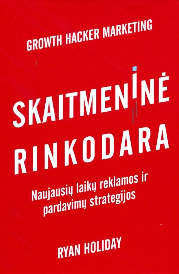 Skaitmeninė rinkodara. Naujausių laikų reklamos ir pardavimų strategijos