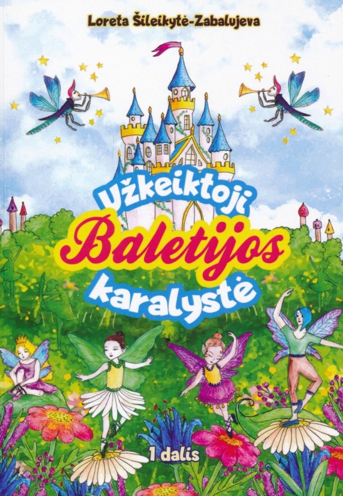 Užkeiktoji baletijos karalystė. 1 dalis