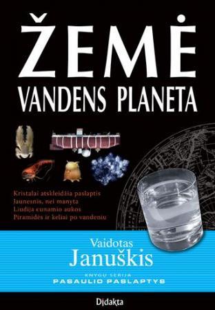 Žemė - vandens planeta (serija "Pasaulio paslaptys")