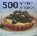 500 pyragų ir pyragaičių