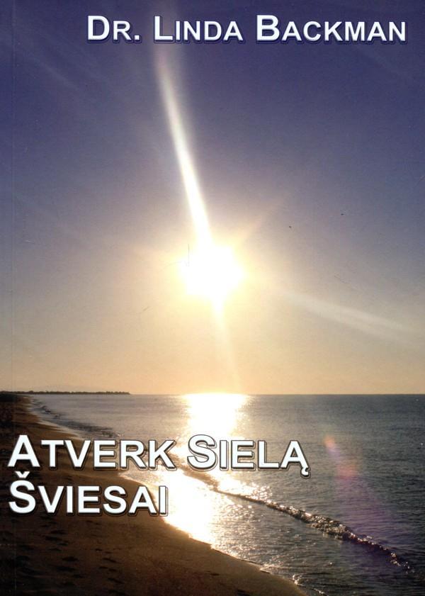 Atverk sielą šviesai