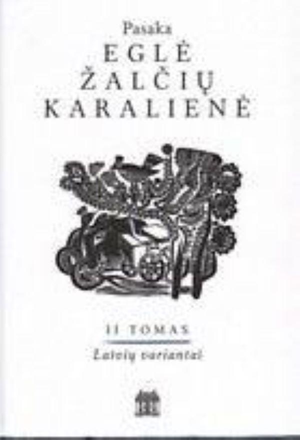 Eglė žalčių karalienė T. 2