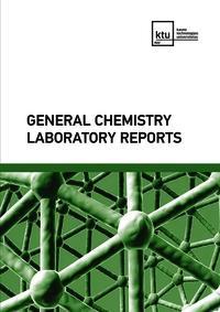 General Chemistry Laboratory Reports