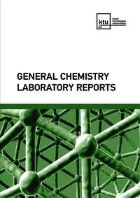General Chemistry Laboratory Reports