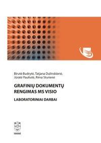 Grafinių dokumentų rengimas MS VISIO. Laboratoriniai darbai