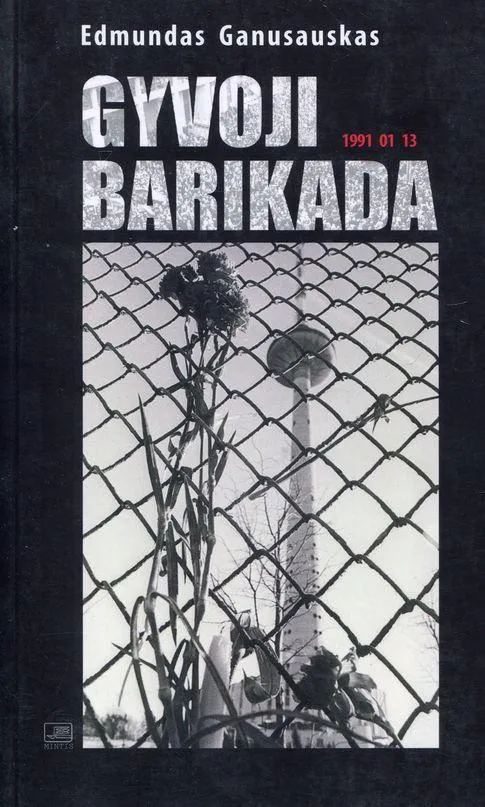 Gyvoji barikada. 1991 01 13